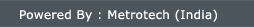 Metrotech ( India)